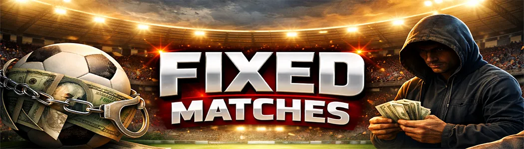 Fixed Matches